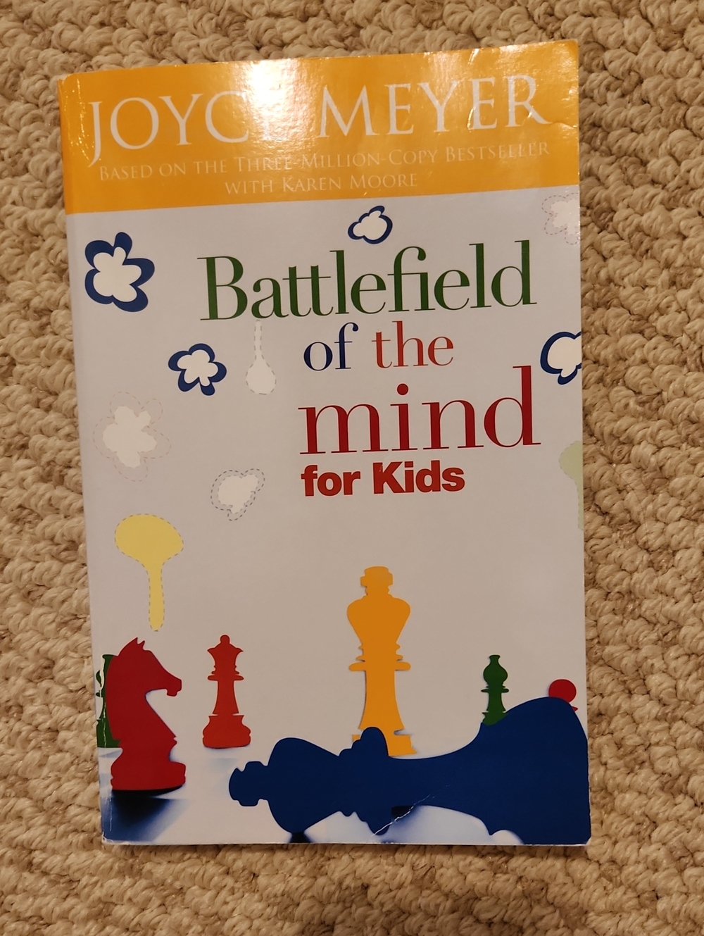 Battlefield of the Mind for Kids By Joyce Meyer
